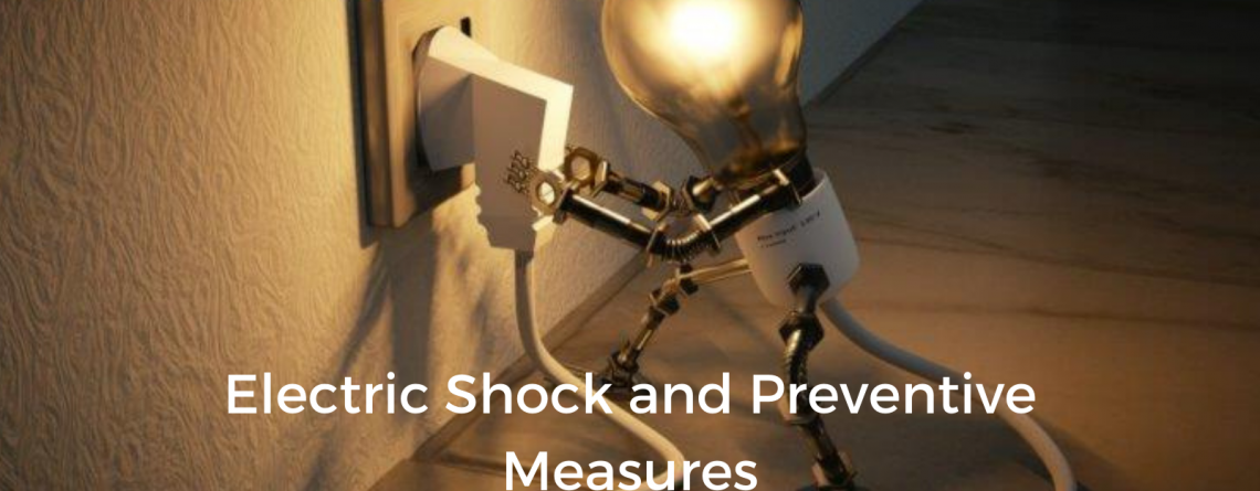 Electric Shock and Preventive Measures
